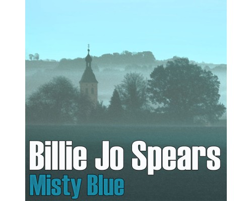 Billie Jo Spears - Misty Blue