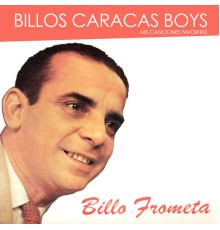 Billo's Caracas Boys - Billo Frometa