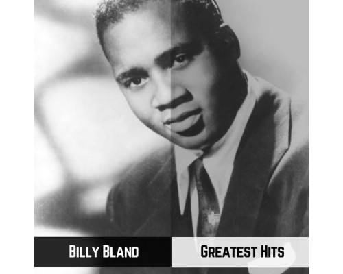 Billy Bland - Greatest Hits