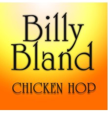 Billy Bland - Chicken Hop