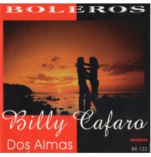 Billy Cafaro - Dos Almas