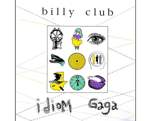 Billy Club - Idiom Gaga