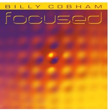 Billy Cobham - Focused