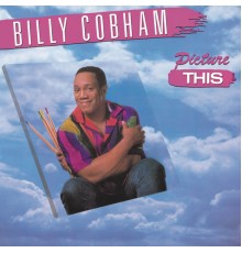 Billy Cobham - Picture This