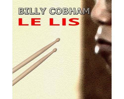 Billy Cobham - Le lis