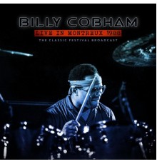 Billy Cobham - Live in Montreux 1987  (Live 1987)