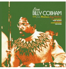 Billy Cobham - Live from Montreux Jazz Festival  (Live from Montreux Jazz Festival, Switzerland, 1978)