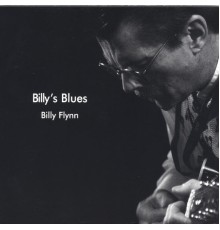 Billy Flynn - Billy's Blues