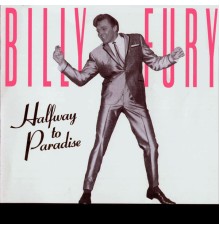 Billy Fury - Halfway to Paradise