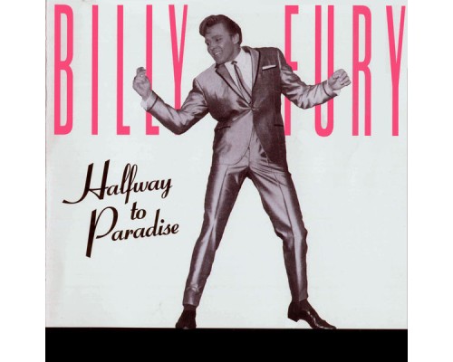 Billy Fury - Halfway to Paradise