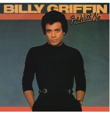 Billy Griffin - Be with Me