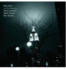 Billy Hart - All Our Reasons