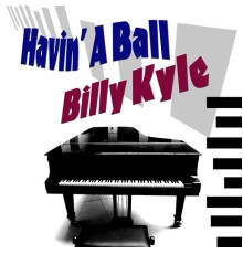 Billy Kyle - Havin' A Ball