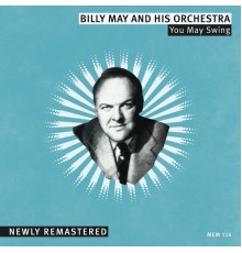 Billy May - You May Swing