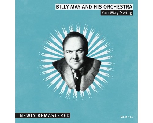 Billy May - You May Swing