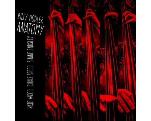 Billy Mohler - Anatomy