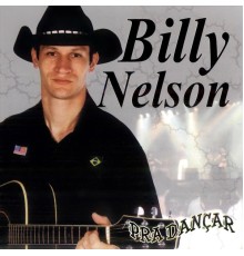 Billy Nelson - Pra Dançar