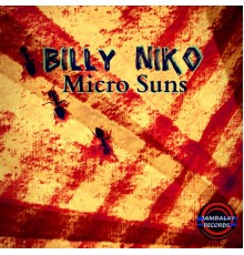 Billy Niko - Micro Suns