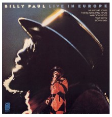 Billy Paul - Live In Europe (Live in England - December 1973)