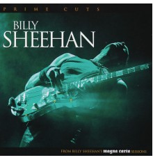 Billy Sheehan - Prime Cuts