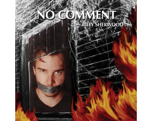 Billy Sherwood - No Comment