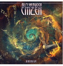 Billy Sherwood - Citizen: In the Next Life