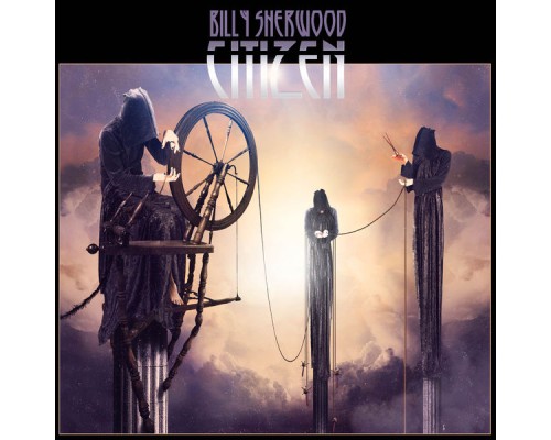 Billy Sherwood - Citizen Billy Sherwood - Citizen