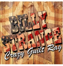 Billy Strange - Crazy Guilt Rag