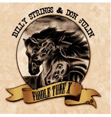 Billy Strings & Don Julin - Fiddle Tune X