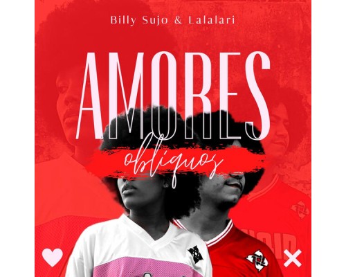 Billy Sujo - Amores Oblíquos