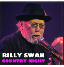 Billy Swan - Country Night