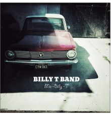 Billy T Band - Mo-Billy-T