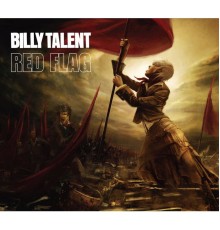 Billy Talent - Red Flag