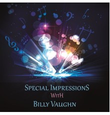 Billy Vaughn - Special Impressions