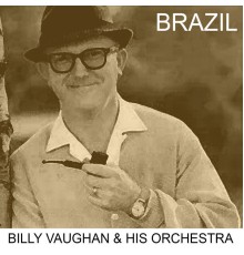 Billy Vaughn & His Orchestra - Brazil