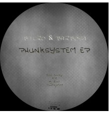 Bilro & Barbosa - Phunksystem Ep