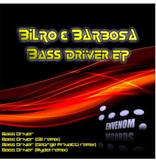 Bilro & Barbosa - Bass Driver EP