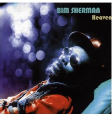Bim Sherman - Heaven
