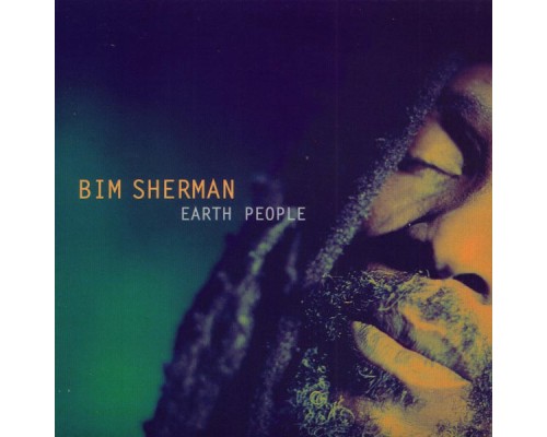 Bim Sherman - Earth People