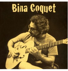 Bina Coquet - Bina Coquet