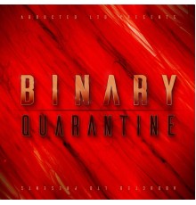 Binary - Quarantine