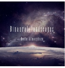 Binaural Landscapes - Delta Atmosphere