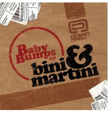 Bini, Martini - Baby Bumps EP