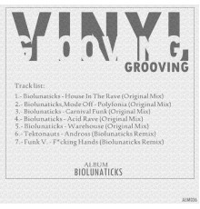 Biolunaticks - Vinyl Groovin