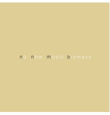 Biomass - No New Music