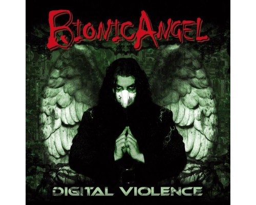 Bionic Angel - Digital Violence