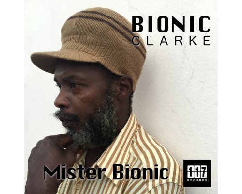 Bionic Clarke - Mr. Bionic