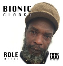 Bionic Clarke - Role Model