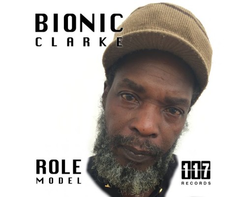 Bionic Clarke - Role Model