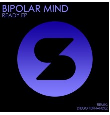 Bipolar Mind - Ready EP